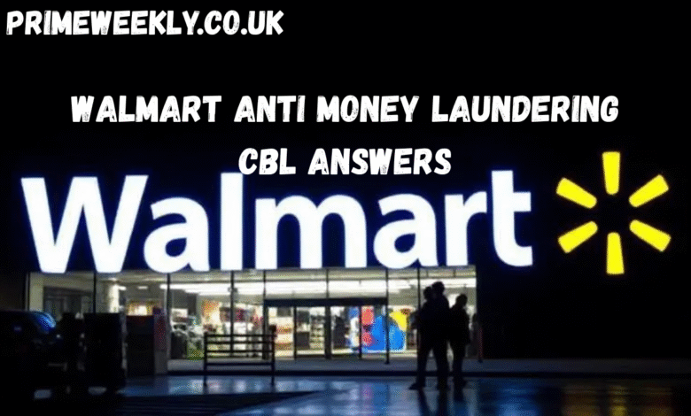 walmart anti money laundering cbl answers