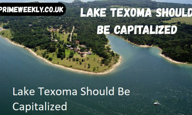 lake texoma should be capitalized