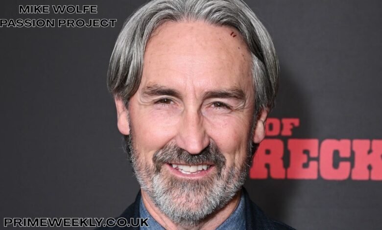 Mike Wolfe Passion Project